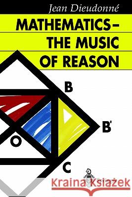 Mathematics -- The Music of Reason Dales, H. G. 9783540533467 Springer