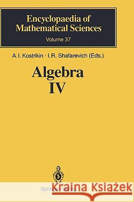 Algebra IV: Infinite Groups. Linear Groups Ol'shanskij, A. Yu 9783540533726