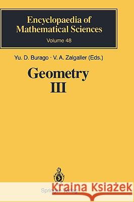 Geometry III: Theory of Surfaces Burago, Yu D. 9783540533771