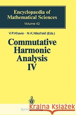 Commutative Harmonic Analysis IV: Harmonic Analysis in Irn Peetre, J. 9783540533795 Springer