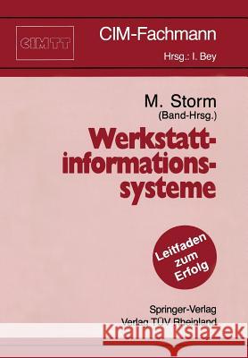 Werkstattinformationssysteme Martin Storm 9783540534396 Springer-Verlag Berlin and Heidelberg GmbH & 