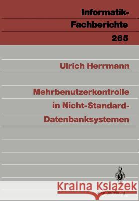 Mehrbenutzerkontrolle in Nicht-Standard-Datenbanksystemen Ulrich Herrmann 9783540535768