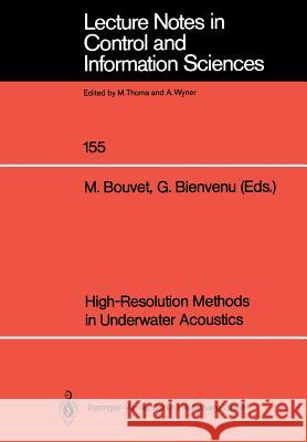 High-Resolution Methods in Underwater Acoustics Michel Bouvet Georges Bienvenu 9783540537168 Springer-Verlag