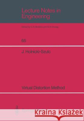 Virtual Distortion Method Jan Holnicki-Szulc 9783540537793 Not Avail