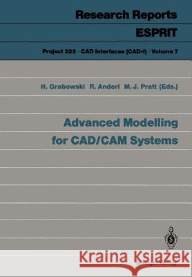 Advanced Modelling for Cad/CAM Systems Grabowski, Hans 9783540539438