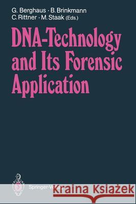 DNA -- Technology and Its Forensic Application Berghaus, G. 9783540540359 Springer