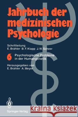 Psychologische Probleme in Der Humangenetik Elmar Brahler Annelene Meyer 9783540542070 Not Avail