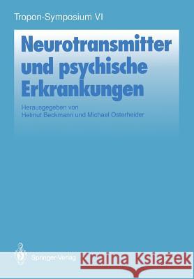 Neurotransmitter Und Psychische Erkrankungen Beckmann, Helmut 9783540542209