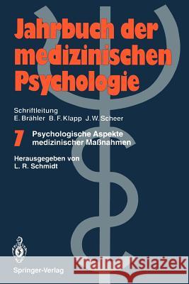 Psychologische Aspekte Medizinischer Maßnahmen Schmidt, Lothar R. 9783540542599