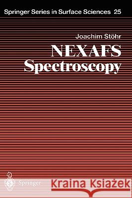 Nexafs Spectroscopy Stöhr, Joachim 9783540544227