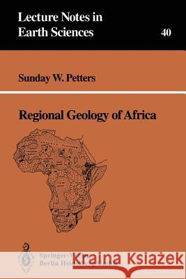 Regional Geology of Africa Sunday W. Petters 9783540545286