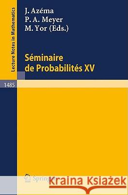 Seminaire de Probabilites XXV Jacques Azema Paul A. Meyer Marc Yor 9783540546160 Springer