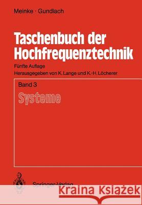 Taschenbuch Der Hochfrequenztechnik: Band 3: Systeme Lange, Klaus 9783540547167 Springer, Berlin