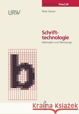 Schrifttechnologie: Methoden Und Werkzeuge Unger, G. 9783540549185