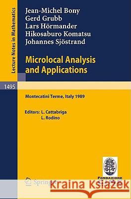 Microlocal Analysis and Applications Bony, J. M. 9783540549482 Springer