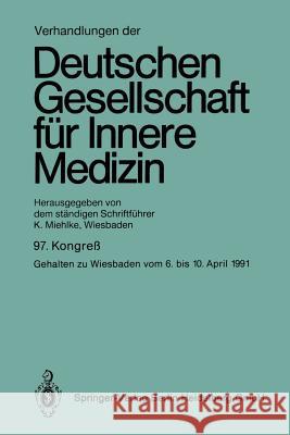 Verhandlungen Der Deutschen Gesellschaft Für Innere Medizin Miehlke, Klaus 9783540550808