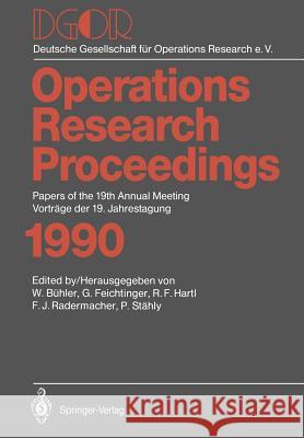 Dgor: Papers of the 19th Annual Meeting / Vorträge Der 19. Jahrestagung Bühler, Wolfgang 9783540550815 Not Avail