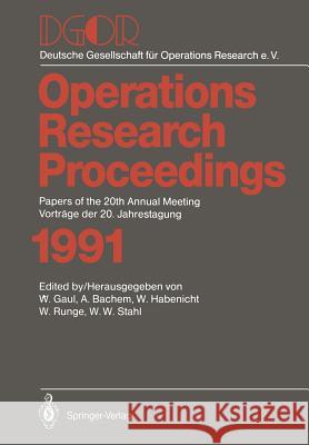 Dgor: Papers of the 20th Annual Meeting / Vorträge Der 20. Jahrestagung Gaul, Wolfgang A. 9783540554103 Not Avail