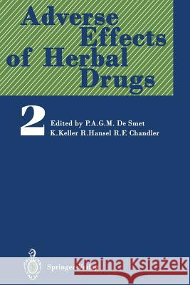 Adverse Effects of Herbal Drugs 2 I. H. Bowen D. Corrigan I. J. Cubbin 9783540558002
