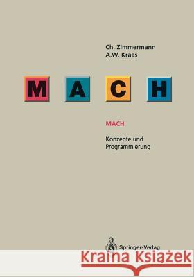 Mach: Konzepte Und Programmierung Zimmermann, Christoph 9783540558064