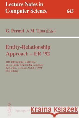 Entity-Relationship Approach - Er '92: 11th International Conference on the Entity-Relationship Approach, Karlsruhe, Germany, October 7-9, 1992. Proce Pernul, Günther 9783540560234 Springer