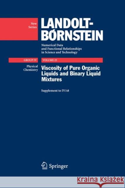 Viscosity of Pure Organic Liquids and Binary Liquid Mixtures Christian Wohlfarth 9783540560500 Springer