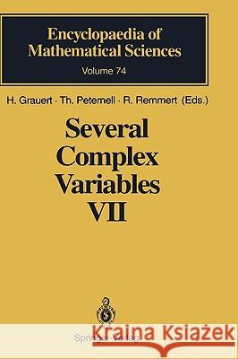 Several Complex Variables VII: Sheaf-Theoretical Methods in Complex Analysis Grauert, H. 9783540562597 SPRINGER-VERLAG BERLIN AND HEIDELBERG GMBH & 