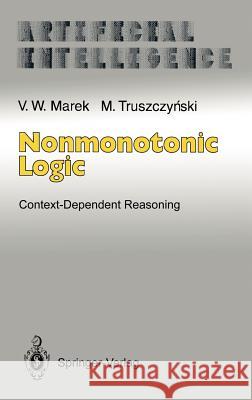 Nonmonotonic Logic: Context-Dependent Reasoning Reiter, R. 9783540564485 Springer
