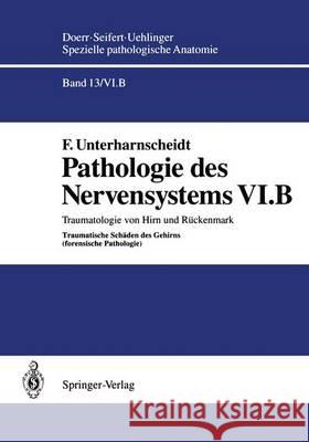 Traumatologie Von Hirn Und Ra1/4ckenmark B  9783540566014 Springer