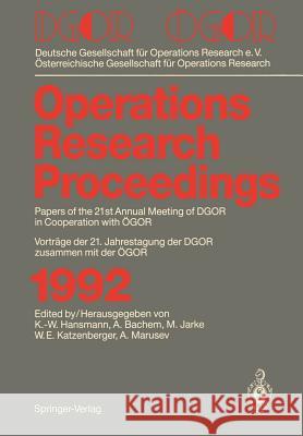 Dgor / Ögor: Papers of the 21th Annual Meeting of Dgor in Cooperation with Ögor Vorträge Der 21. Jahrestagung Der Dgor Zusammen Mit Hansmann, Karl-Werner 9783540566427 Not Avail