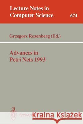 Advances in Petri Nets 1993 Grzegorz Rozenberg 9783540566892