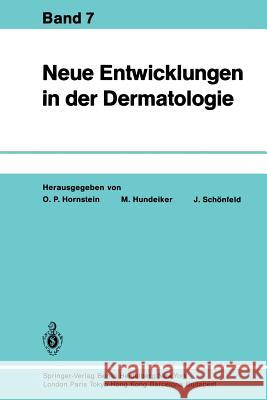 Neue Entwicklungen in Der Dermatologie: Band 7 Hornstein, O. P. 9783540567097 Not Avail