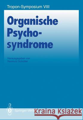 Organische Psychosyndrome Reinhold Schttler Reinhold Scha1/4ttler 9783540567714 Springer