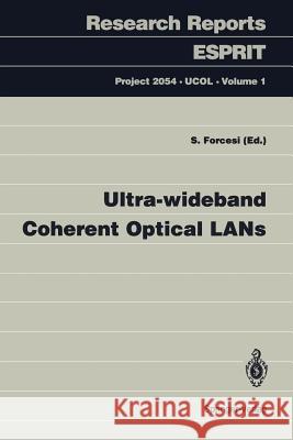 Ultra-Wideband Coherent Optical LANs Forcesi, S. 9783540568858 Springer