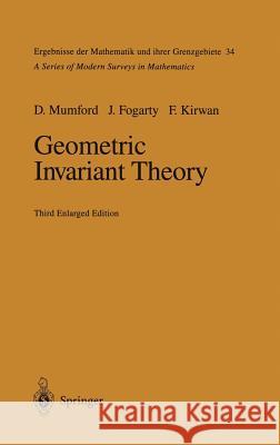 Geometric Invariant Theory  9783540569633 SPRINGER-VERLAG NEW YORK INC.