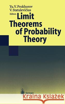 Limit Theorems of Probability Theory V. Bentkus F. Gotze P. Gudinas 9783540570455 Springer