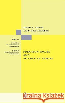 Function Spaces and Potential Theory David R. Adams Lars I. Hedberg 9783540570608 Springer