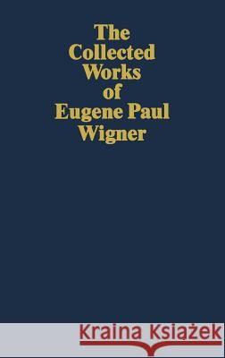 Part I: Particles and Fields. Part II: Foundations of Quantum Mechanics Wightman, Arthur S. 9783540572930