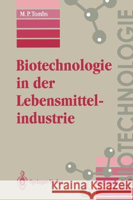 Biotechnologie in Der Lebensmittelindustrie Vollert-Schmid, B. 9783540574521 Not Avail