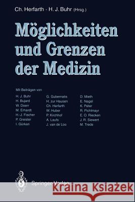 Möglichkeiten Und Grenzen Der Medizin Herfarth, Christian 9783540576662 Springer