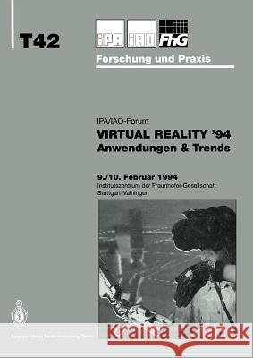 Virtual Reality '94: Anwendungen & Trends Warnecke, Hans J. 9783540577683