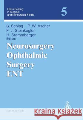 Neurosurgery Ophthalmic Surgery Ent Schlag, Günther 9783540580140