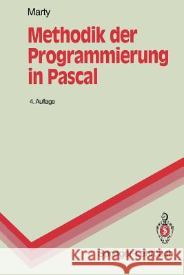 Methodik Der Programmierung in Pascal Marty, Rudolf 9783540580935 Springer