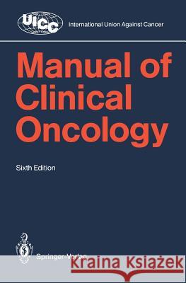 Manual of Clinical Oncology Hanson Kirk, C. 9783540581932