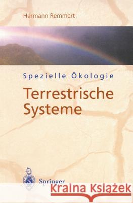 Spezielle Ökologie: Terrestrische Systeme Remmert, Hermann 9783540582649 Springer, Berlin