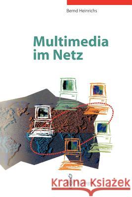 Multimedia Im Netz Heinrichs, Bernd 9783540583493
