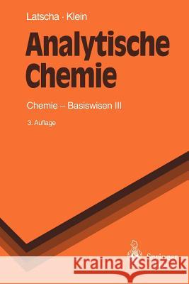 Analytische Chemie: Chemie -- Basiswissen III Mutz, M. 9783540584568 Springer