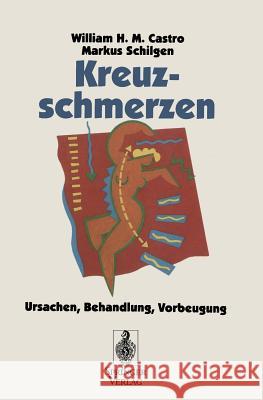Kreuzschmerzen: Ursachen, Behandlung, Vorbeugung Berwald, H. 9783540586692 Not Avail
