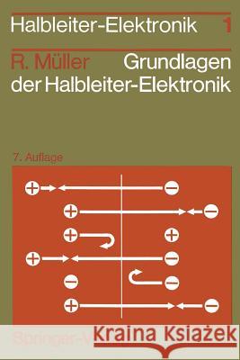 Grundlagen der Halbleiter-Elektronik Rudolf Müller 9783540589129 Springer-Verlag Berlin and Heidelberg GmbH & 
