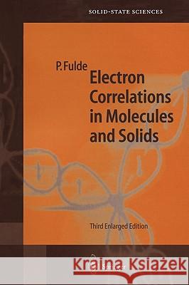 Electron Correlations in Molecules and Solids Peter Fulde 9783540593645 Springer-Verlag Berlin and Heidelberg GmbH & 